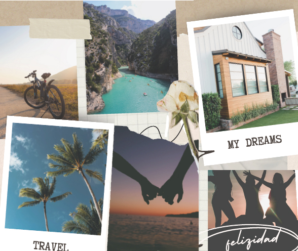 Collage of images including one that looks like a Polaroid of palm trees with "travel" written along the bottom, another like a Polaroid of a house with "my dreams" written along the bottom. Others show hands held in front of the ocean, a bike, a river flowing through a canyon, and silhouettes of people with outstretched arms with "felizidad" written underneath.